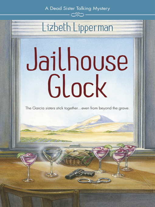 Title details for Jailhouse Glock by Lizbeth Lipperman - Available